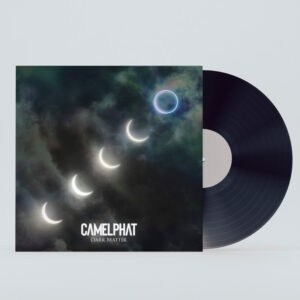 Vinyle - Camelphat – Dark Matter